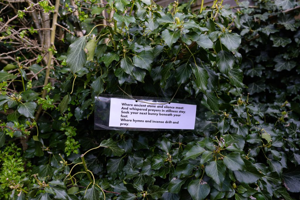 Where ancient stone and silence meet.  And whispered prayers in stillness stay.  Seek your next bunny beneath your feet.  Where hymns and incense drift and pray.